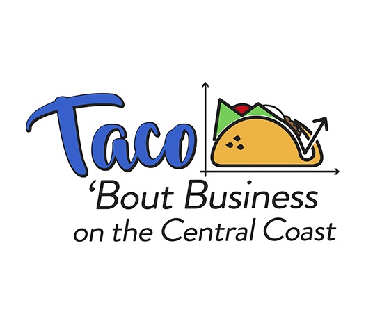 Taco ‘Bout Business on the Central Coast